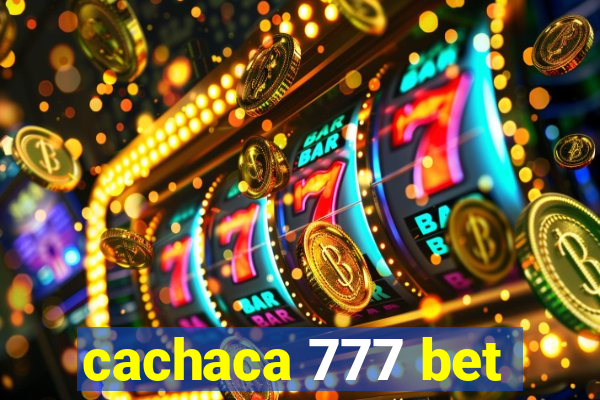 cachaca 777 bet